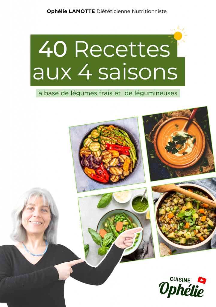 40 recettes aux 4 saisons - Cuisine Ophélie Recettes
