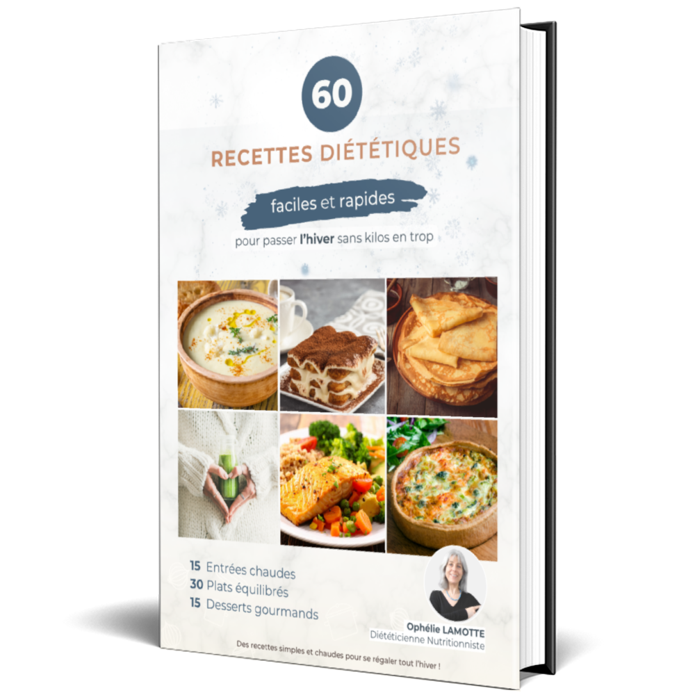 60 recettes diététiques faciles et rapides pour passer l’hiver sans kilo en trop