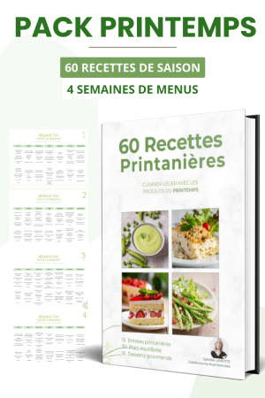 Pack Printemps - 60 recettes de printemps et 4 semaines de menus prêt à l'emploi